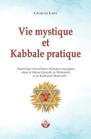 Vie mystique et Kabbale pratique